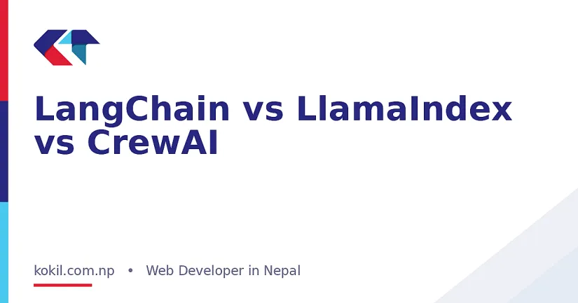 LangChain vs LlamaIndex vs CrewAI