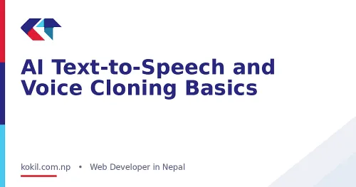 AI Text-to-Speech and Voice Cloning Basics