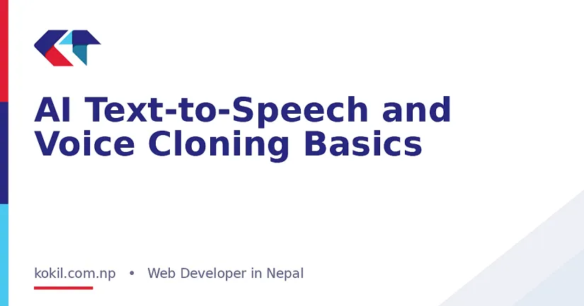AI Text-to-Speech and Voice Cloning Basics