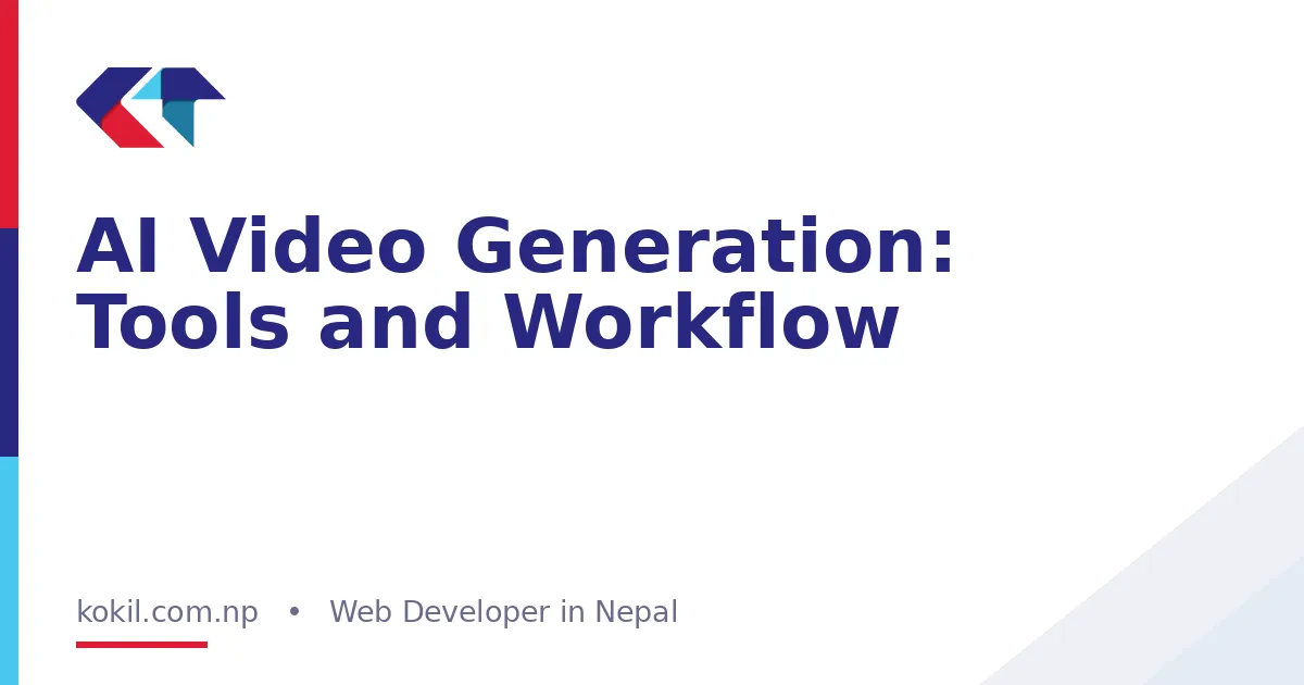 AI Video Generation: Tools and Workflow