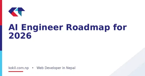 AI Engineer Roadmap for 2026