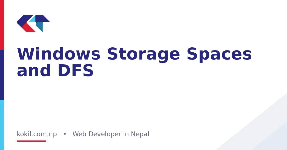 Windows Storage Spaces and DFS