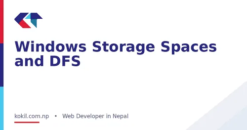 Windows Storage Spaces and DFS