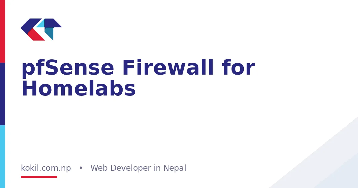 pfSense Firewall for Homelabs