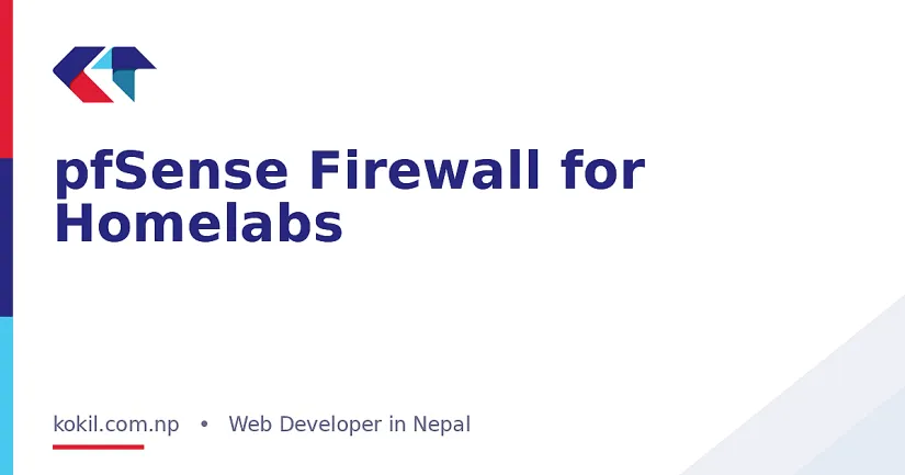 pfSense Firewall for Homelabs