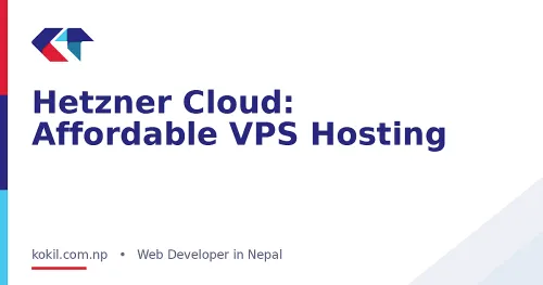 Hetzner Cloud: Affordable VPS Hosting