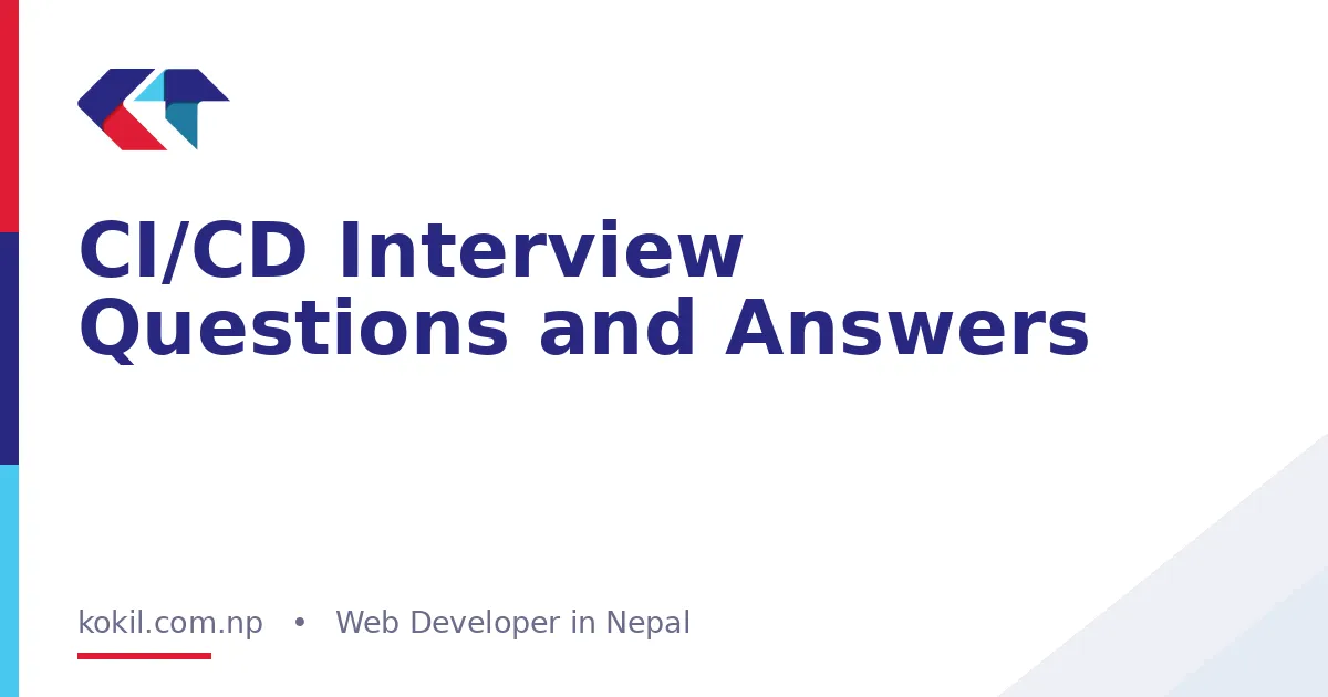 CI/CD Interview Questions and Answers