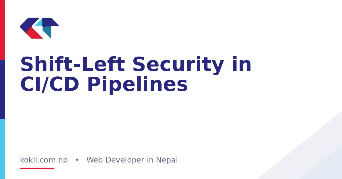 Shift-Left Security in CI/CD Pipelines