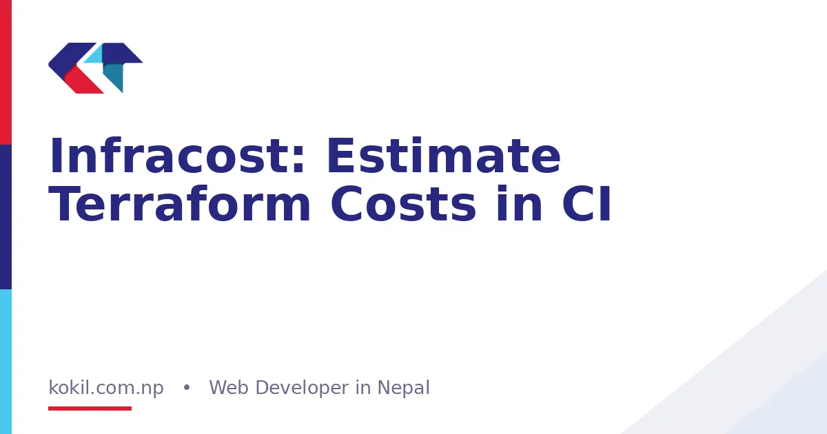 Infracost: Estimate Terraform Costs in CI