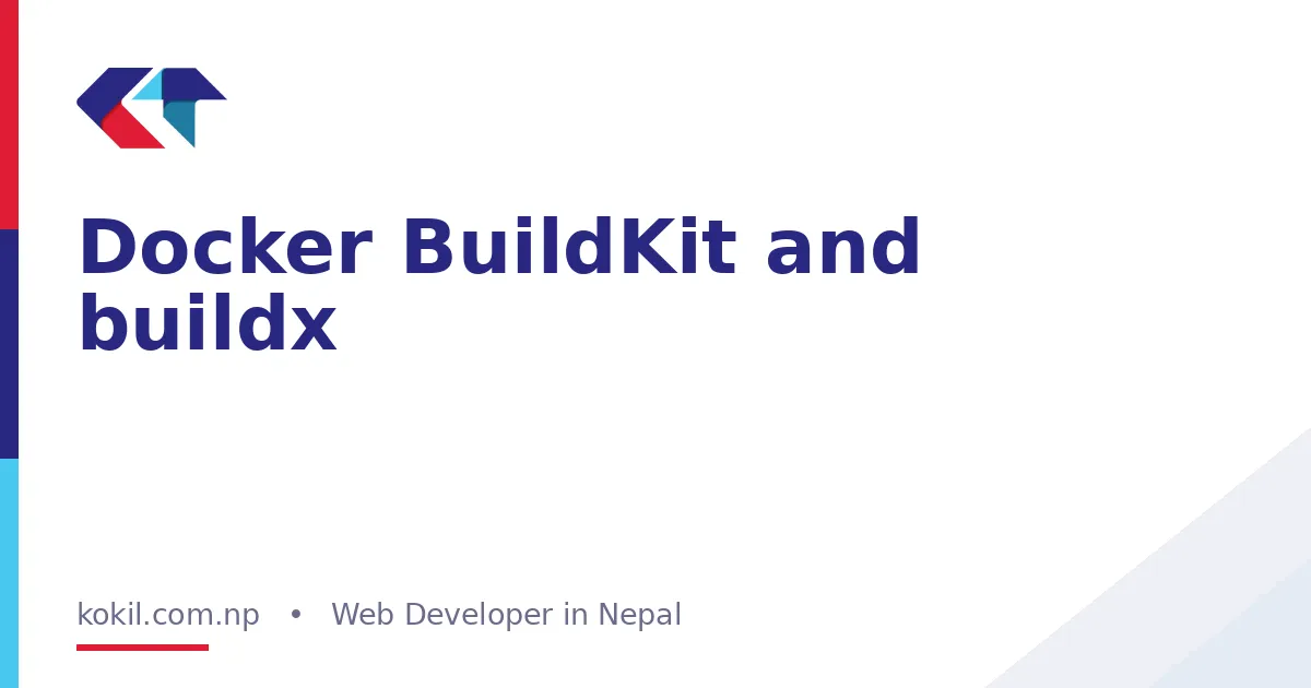 Docker BuildKit and buildx