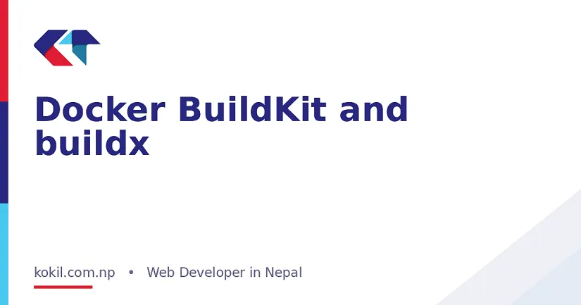 Docker BuildKit and buildx