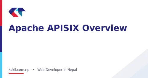 Apache APISIX Overview