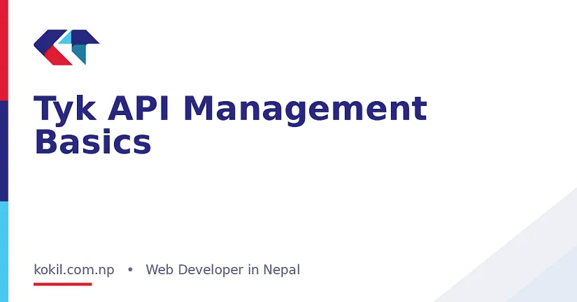 Tyk API Management Basics
