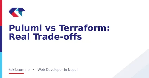 Pulumi vs Terraform: Real Trade-offs