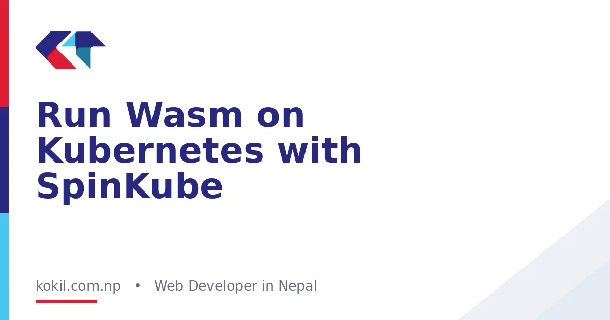 Run Wasm on Kubernetes with SpinKube