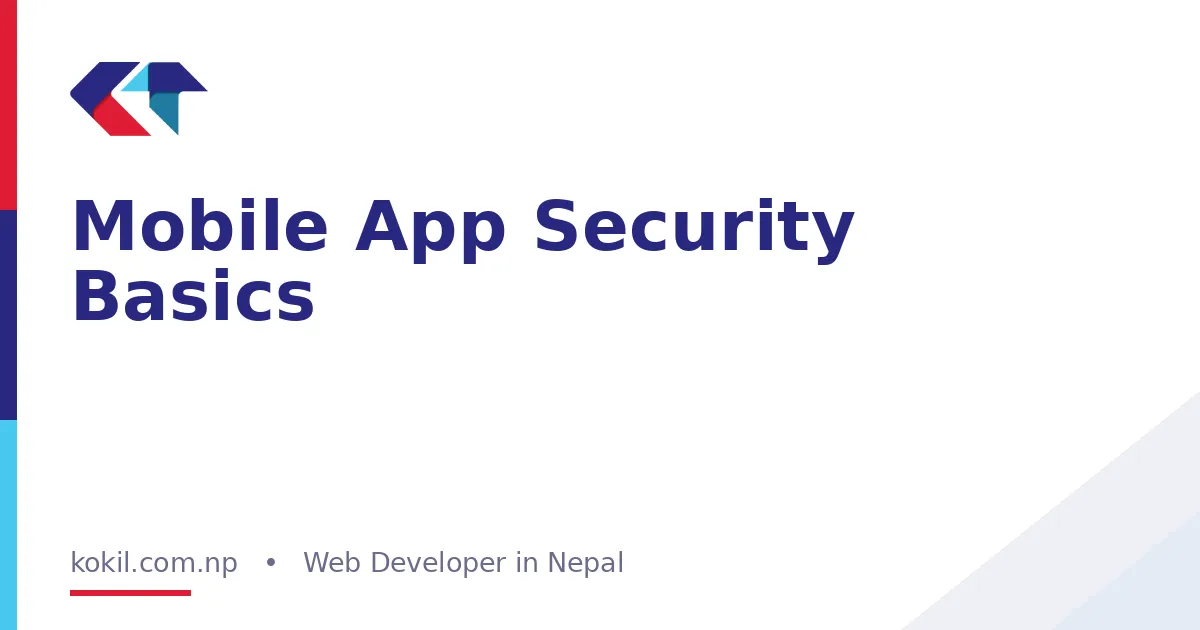 Mobile App Security Basics