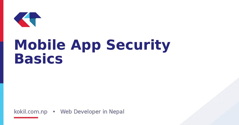 Mobile App Security Basics