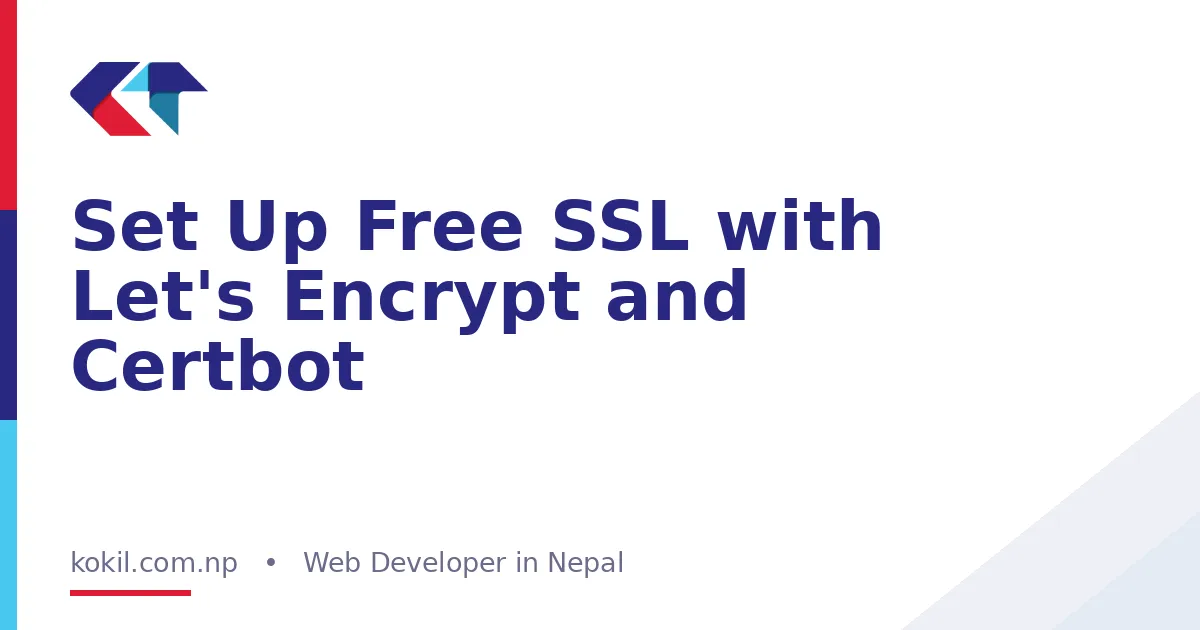 Set Up Free SSL with Let's Encrypt and Certbot