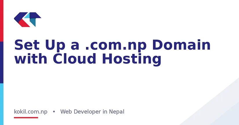 Set Up a .com.np Domain with Cloud Hosting