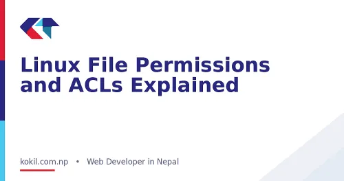 Linux File Permissions and ACLs Explained