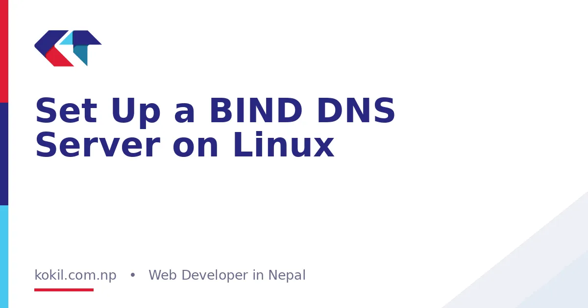 Set Up a BIND DNS Server on Linux