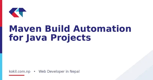Maven Build Automation for Java Projects