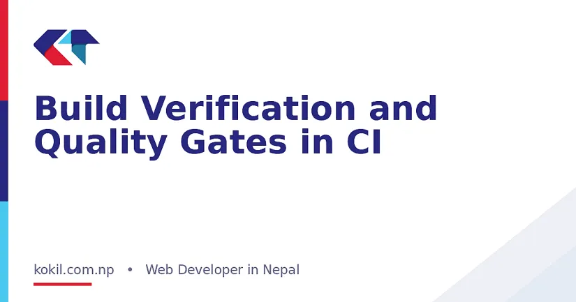 Build Verification and Quality Gates in CI