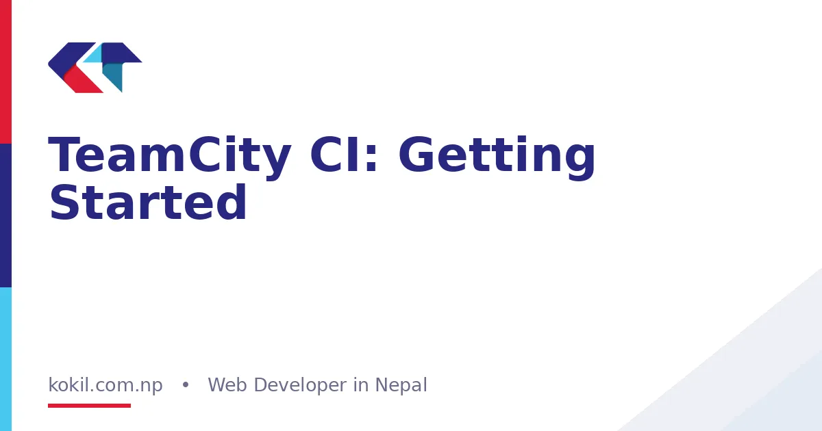 TeamCity CI: Getting Started