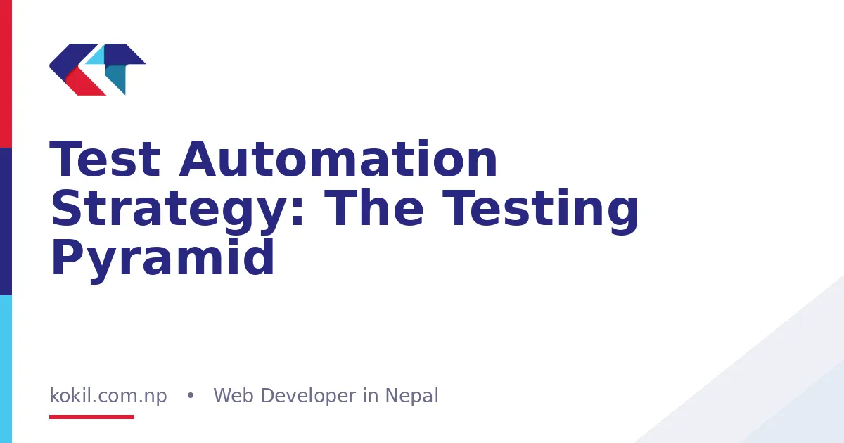 Test Automation Strategy: The Testing Pyramid
