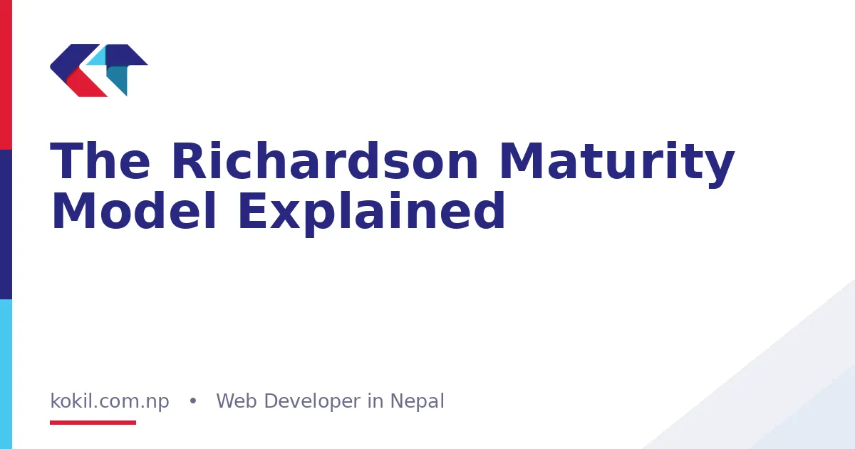 The Richardson Maturity Model Explained