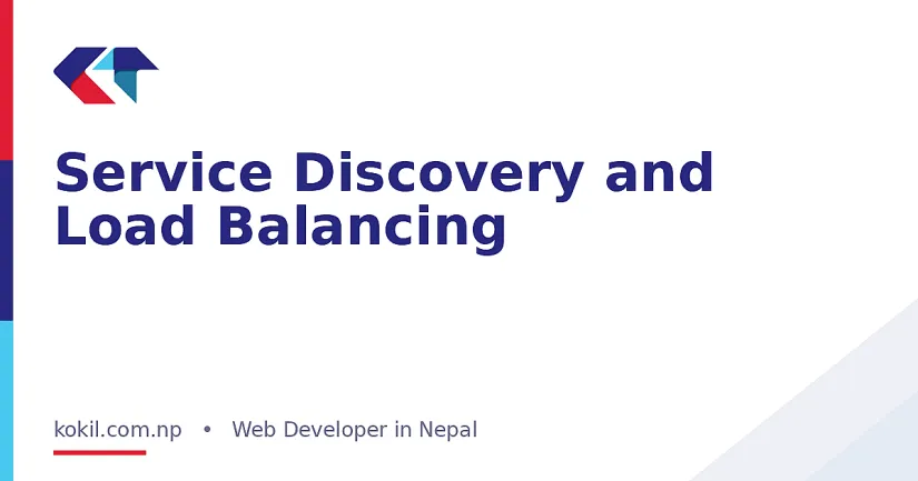 Service Discovery and Load Balancing