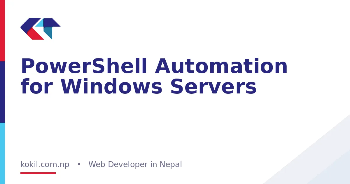PowerShell Automation for Windows Servers
