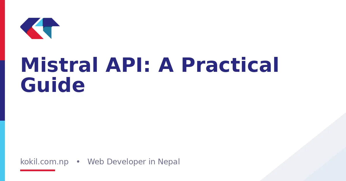 Mistral API: A Practical Guide