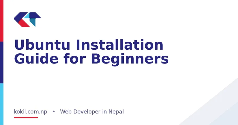 Ubuntu Installation Guide for Beginners