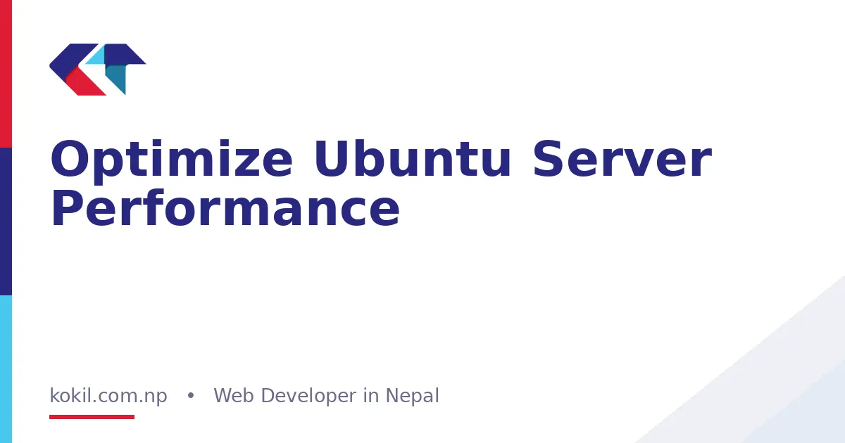 Optimize Ubuntu Server Performance