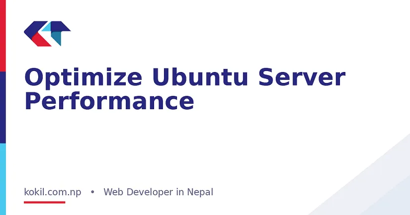 Optimize Ubuntu Server Performance