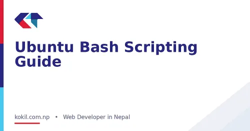 Ubuntu Bash Scripting Guide