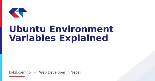 Ubuntu Environment Variables Explained