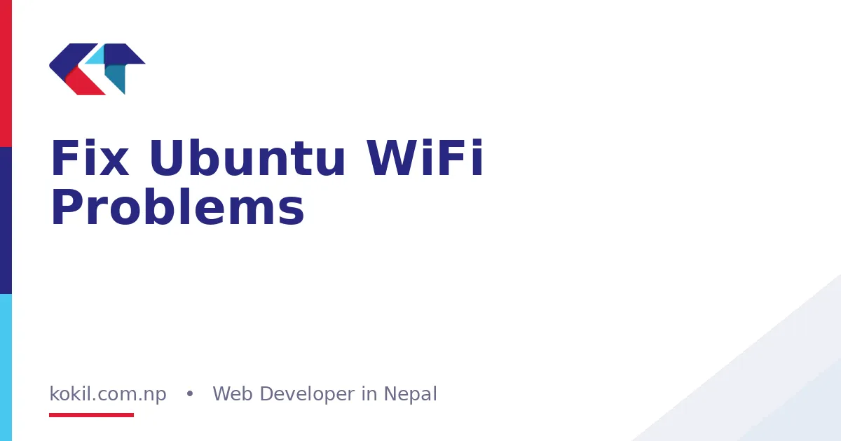Fix Ubuntu WiFi Problems