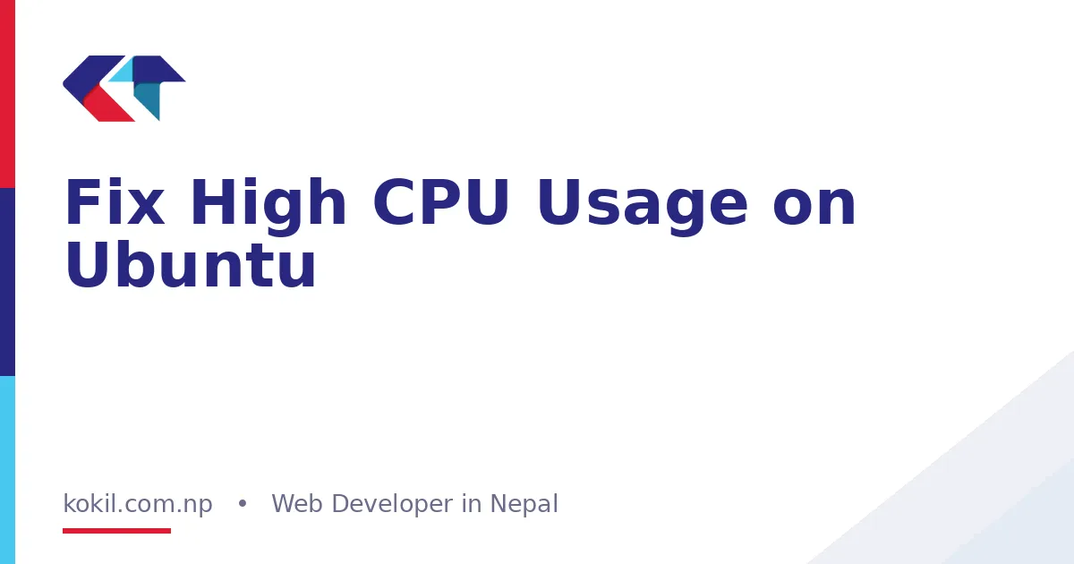 Fix High CPU Usage on Ubuntu