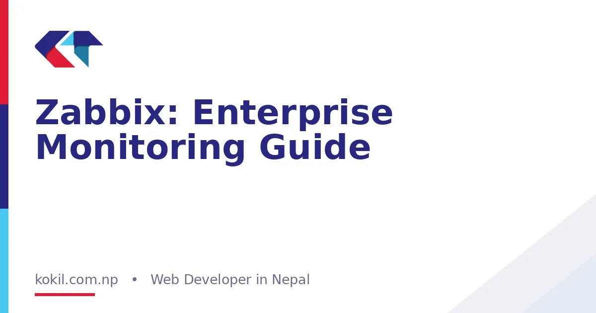 Zabbix: Enterprise Monitoring Guide