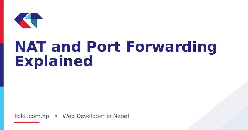 NAT and Port Forwarding Explained