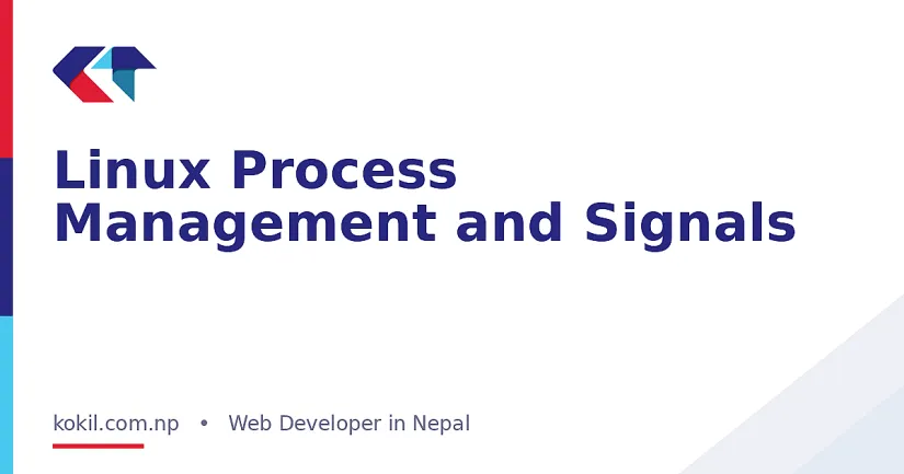 Linux Process Management and Signals
