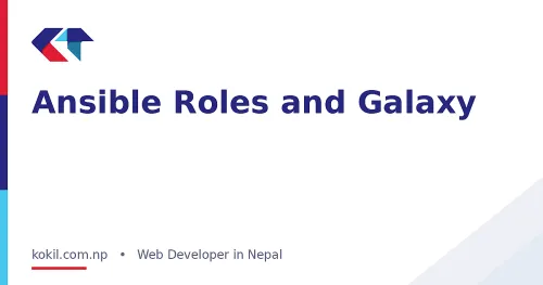 Ansible Roles and Galaxy