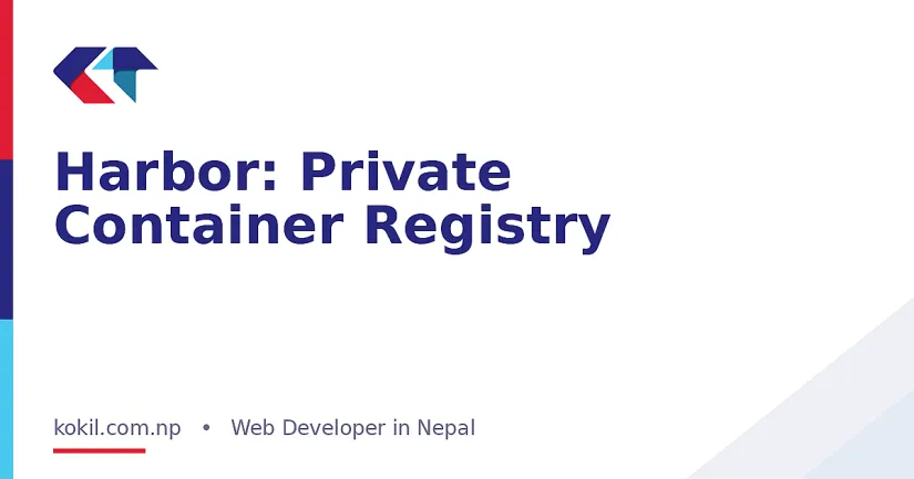 Harbor: Private Container Registry
