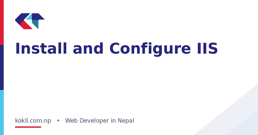 Install and Configure IIS