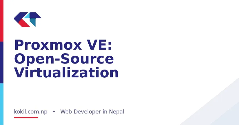 Proxmox VE: Open-Source Virtualization