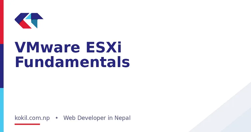 VMware ESXi Fundamentals
