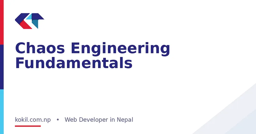 Chaos Engineering Fundamentals