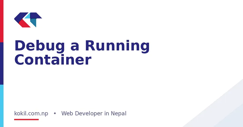 Debug a Running Container